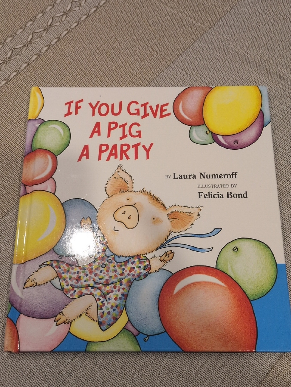 If You Give a Pig a Party Illustrated Children's Book - Multi